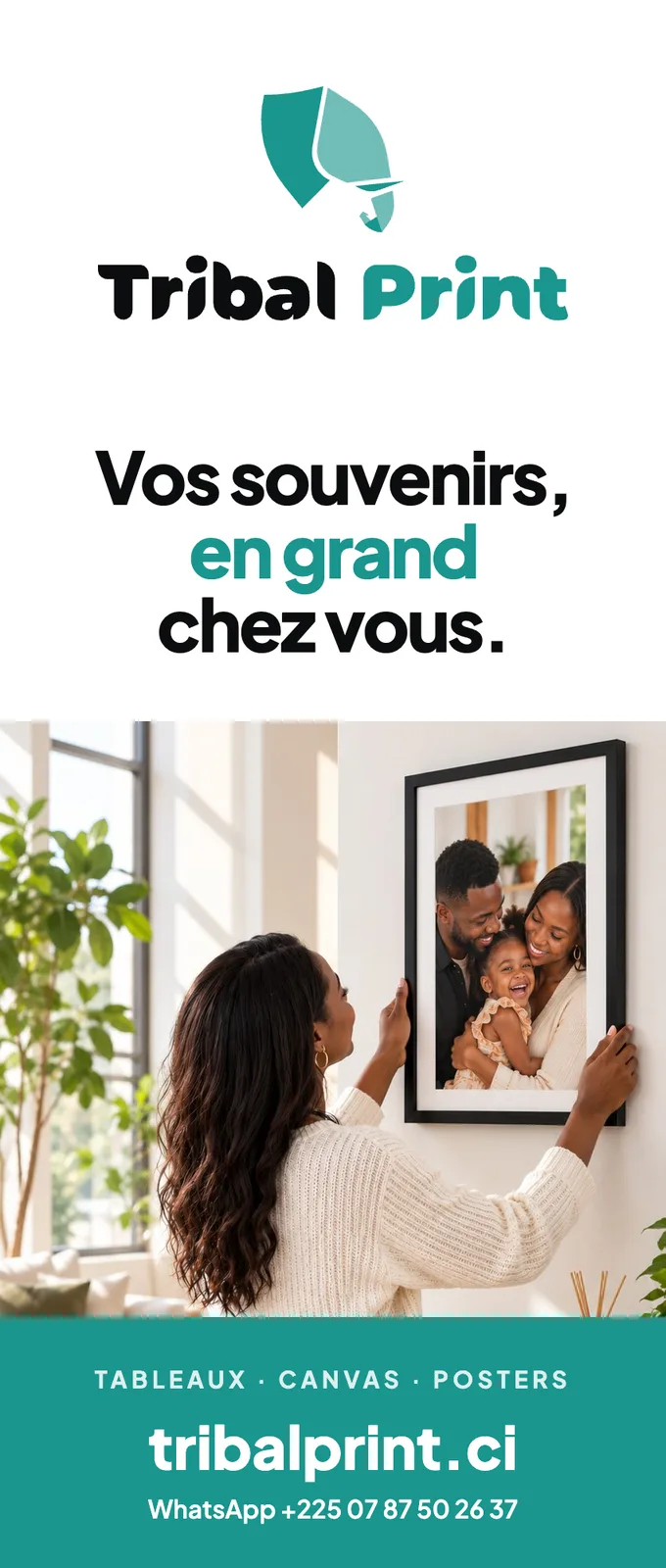 Roll-up de Tribal Print : « Vos souvenirs, en grand chez vous. »